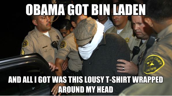 Quickmeme-Obama-got-bin-laden.jpg