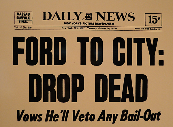 Ford tells new york to drop dead