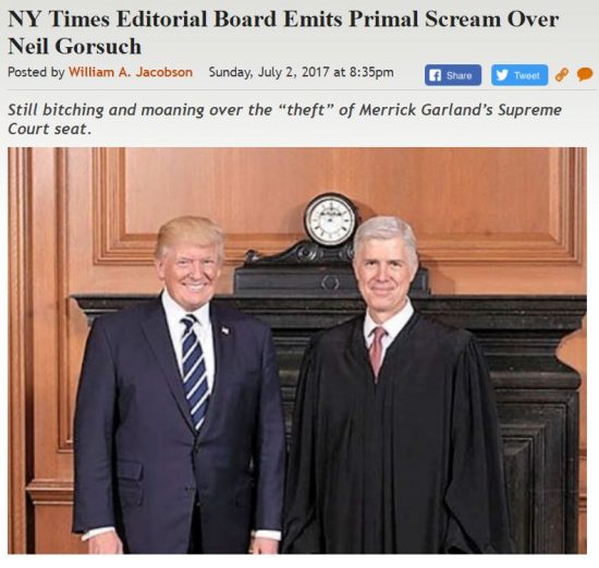 https://legalinsurrection.com/2017/07/ny-times-editorial-board-emits-primal-scream-over-neil-gorsuch/