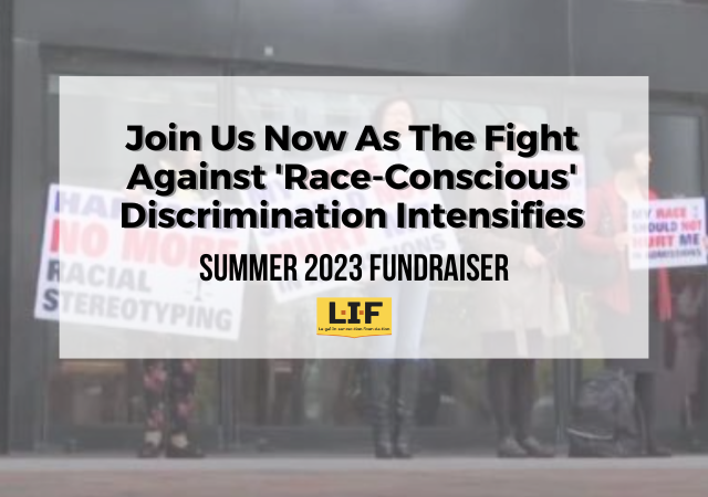 Join Us Now As The Fight Against ‘Race-Conscious’ Discrimination ...