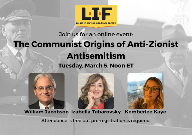 The Communist Origins of Anti-Zionist Antisemitism (Online Event, March 5, Noon Eastern)