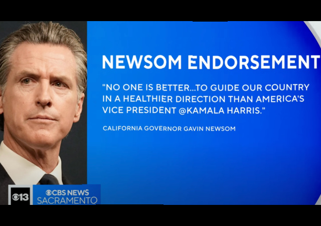 Newsom Jumps on Kamala Presidential Bandwagon With Endorsement, Puts ...